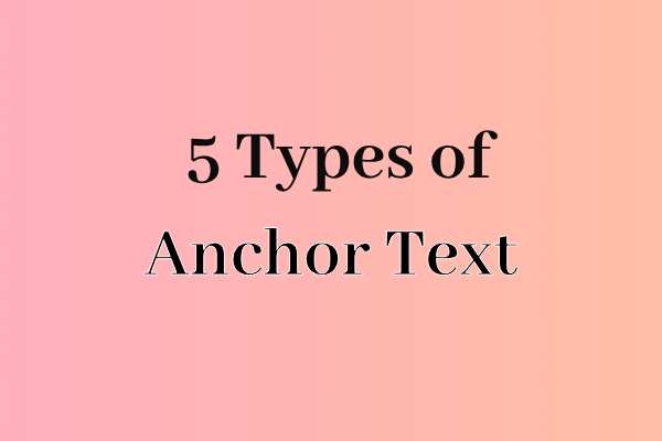 TYpes of Anchor text